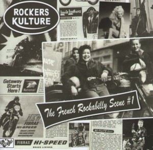 V.A. - Rockers Kulture : The French Rockabilly Scene Vol 1 - Klik op de afbeelding om het venster te sluiten